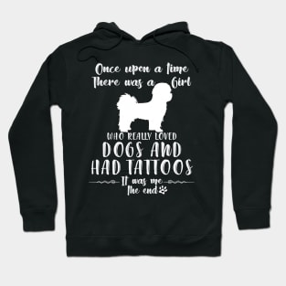 I'M A Girl Who Really Loved Shih Tzu & Had Tatttoos Hoodie